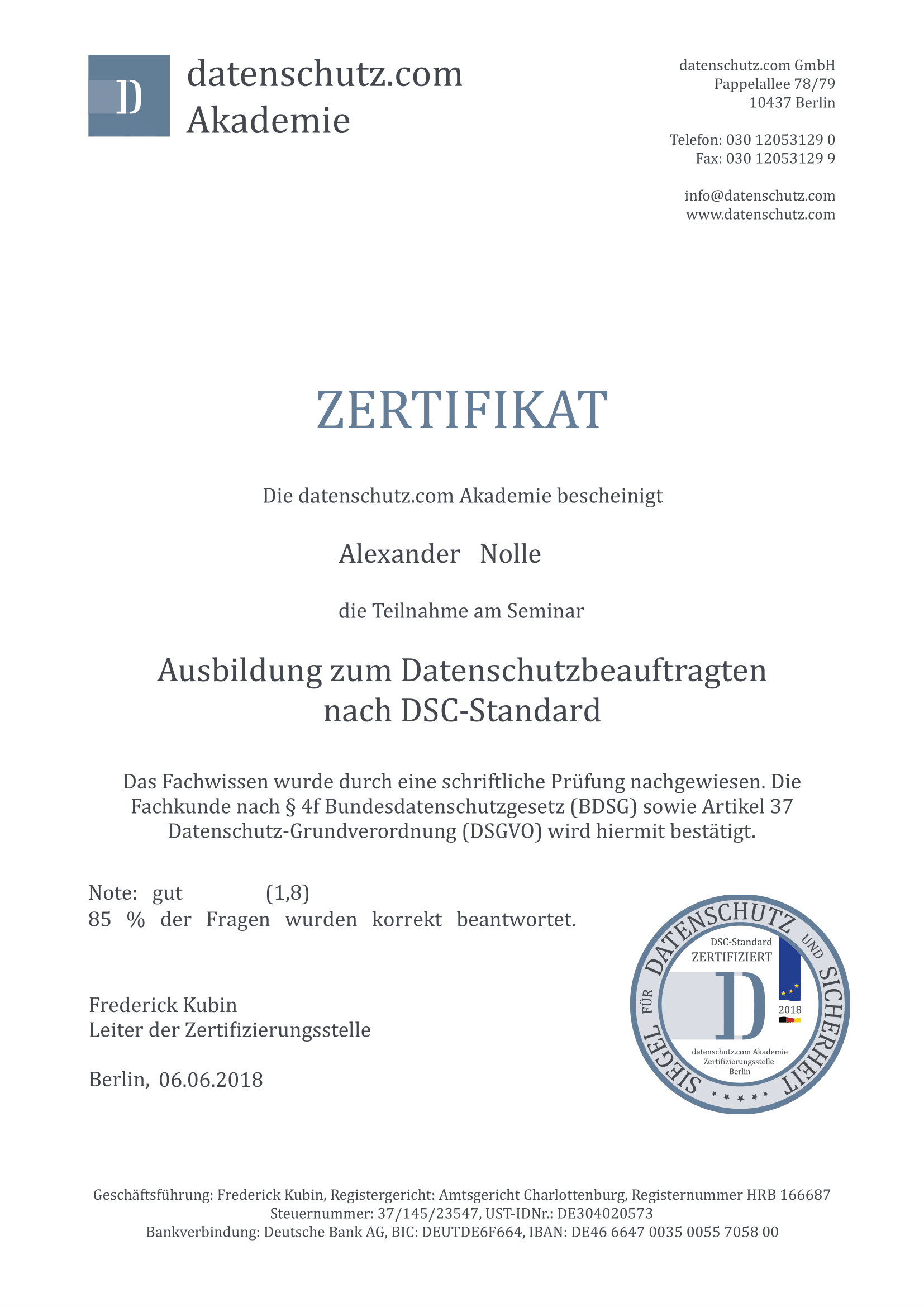 Zertifikat: Ausbildung zum Datenschutzbeauftragten nach DSC-Standard – Alexander Nolle (06.06.2018)